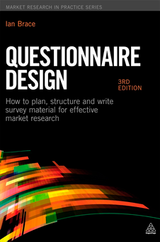 Бумажная книга «Questionnaire Design: How to Plan, Structure and Write Survey Material for Effective Market Research», автор Ян Брейс - фото №1 - миниатюра