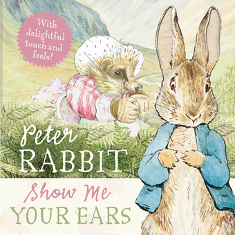 Бумажная книга «Peter Rabbit: Show Me Your Ears!», автор Беатрис Поттер - фото №2 - миниатюра