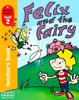 Бумажная книга «Felix and the Fairy TB», автор Эстер Войджицки - фото №1 - миниатюра