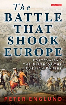 Бумажная книга «The Battle that Shook Europe: Poltava and the Birth of the Russian Empire», автор Петер Энглунд - фото №2 - миниатюра