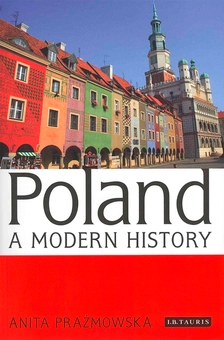 Паперова книга «Poland: A Modern History», автор Аніта Празмовска - фото №2 - мініатюра