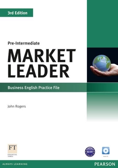Бумажная книга «Market Leader, Pre-Intermediate: Business English Practice File (With CD)», автор Джон Роджерс - фото №1 - миниатюра
