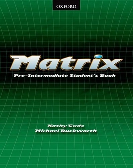 Паперова книга «Matrix: Student's Book Pre-intermediate Level», авторів Кеті Гайд, Майкл Дакворс, Джейн Вайлдман - фото №2 - мініатюра
