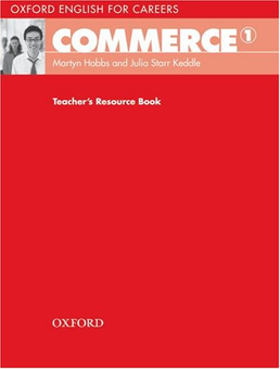 Паперова книга «Oxford English for Careers: Commerce 1 Teacher's Resource Book», авторів Мартін Хоббс, Джулія Старр Кеддл - фото №1 - мініатюра