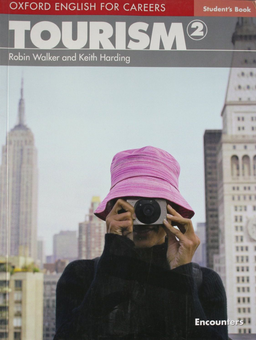 Бумажная книга «Oxford English for Careers: Tourism 2 Student's Book», авторов Робин Уокер, Кейт Хардинг - фото №2 - миниатюра