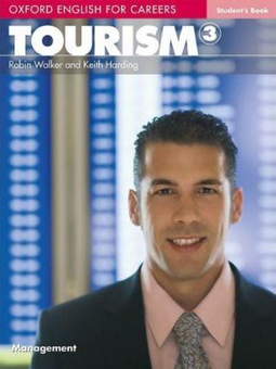 Бумажная книга «Oxford English for Careers: Tourism 3 Student's Book», авторов Робин Уокер, Кейт Хардинг - фото №2 - миниатюра