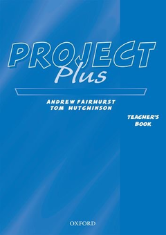 Паперова книга «Project Plus: Teacher's Book», авторів Том Хатчінсон, Ендрю Феірхерст - фото №2 - мініатюра