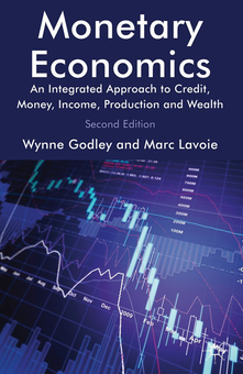 Бумажная книга «Monetary Economics: An Integrated Approach to Credit, Money, Income, Production and Wealth», авторов Винн Годли, Марк Лавуа - фото №2 - миниатюра