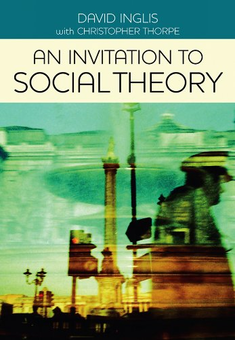 Паперова книга «An Invitation to Social Theory», авторів Девід Інгліс, Крістофер Торп - фото №2 - мініатюра