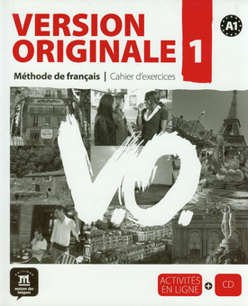 Паперова книга «Version Originale 1: Cahier D'Exercices (+ CD)», авторів Майкл Магне, Марі-Лор Лайонс-Олів'єрі - фото №1 - мініатюра