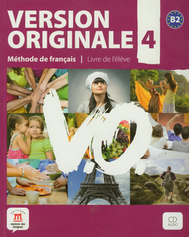 Бумажная книга «Version Originale 4: Livre De L'Eleve (+ CD)», автор Кристин Клежевски - фото №1 - миниатюра