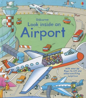 Бумажная книга «Look Inside an Airport», автор Роб Ллойд Джонс - фото №1 - миниатюра
