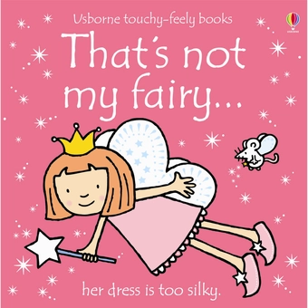 Бумажная книга «That's Not My Fairy...», автор Фиона Уотт - фото №1 - миниатюра