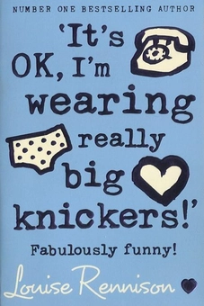 Бумажная книга «It's Ok, I'm Wearing Really Big Knickers», автор Луис Реннисон - фото №2 - миниатюра