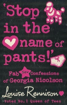 Паперова книга «Stop in the Name of Pants! Confessions of Georgia Nicolson. Book 9», автор Луіс Реннісон - фото №2 - мініатюра