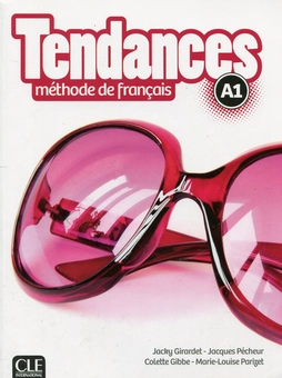 Бумажная книга «Tendances A1 - Livre de l'élève (+ DVD-Rom)», авторов Колетт Гибб, Джеки Жирарде, Мари-Луиза Паризет, Жак Пешер - фото №1 - миниатюра