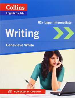 Бумажная книга «English for Life: Writing B2+», автор Дженивв Уайт - фото №1 - миниатюра