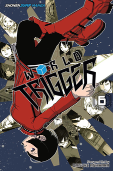 Паперова книга «World Trigger. Volume 6», автор Дайсуке Ашіхара - фото №1 - мініатюра