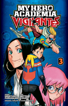 Паперова книга «My Hero Academia. Vigilantes. Volume 3», авторів Кохей Хорікоші, Хідеюкі Фурухаші - фото №1 - мініатюра