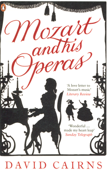 Паперова книга «Mozart and His Operas», автор Девід Кейрнс - фото №1 - мініатюра