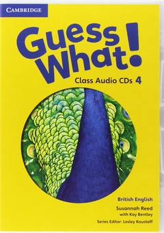 Бумажная книга «Guess What! Level 4 Class Audio CDs», авторов Сюзанна Рид, Лесли Кустофф, Кей Бентли - фото №1 - миниатюра