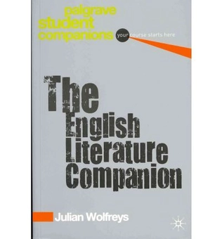 Бумажная книга «The  English Literature Companion», автор Джулиан Вулфрейс - фото №2 - миниатюра