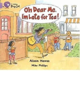 Бумажная книга «Oh Dear Me, I'm Late For Tea», автор Элисон Хэйвс - фото №1 - миниатюра