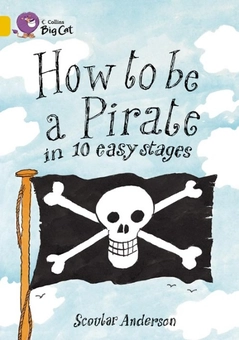Паперова книга «Big Cat  9 How to be a Pirate», автор Сколар Андерсон - фото №1 - мініатюра