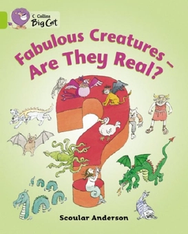 Паперова книга «Big Cat 11 Fabulous Creatures - Are They Real?», автор Сколар Андерсон - фото №1 - мініатюра