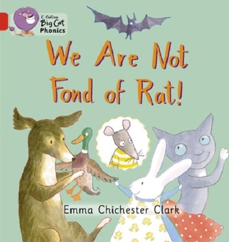 Паперова книга «Big Cat Phonics 2B We are Not Fond of Rat!», автор Емма Чічестер Кларк - фото №1 - мініатюра