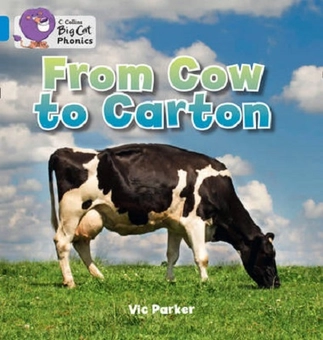 Бумажная книга «Big Cat Phonics 4 From Cow to Carton», автор Вик Паркер - фото №1 - миниатюра