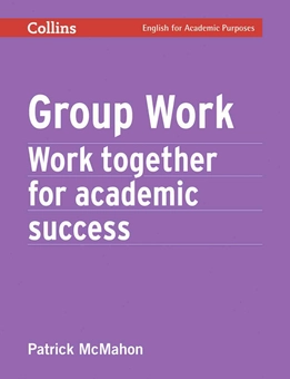 Паперова книга «Group Work. Work Together for Academic Success», автор Патрік Макмаон - фото №1 - мініатюра