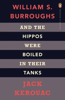 Бумажная книга «And the Hippos Were Boiled in Their Tanks», автор Джек Керуак - фото №4 - миниатюра