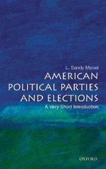 Бумажная книга «American Political Parties and Elections», автор Сэнди Мэйсел - фото №1 - миниатюра
