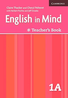Бумажная книга «English in Mind Level 1A Combo Teacher's Book», авторов Герберт Пухта, Джефф Стрэнкс, Клэр Такер, Шерил Пелтерет - фото №1 - миниатюра