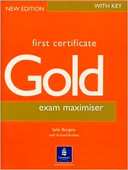 Паперова книга «First Certificate Gold (FCE)», авторів Саллі Берджесс, Річард Аклем - фото №2 - мініатюра