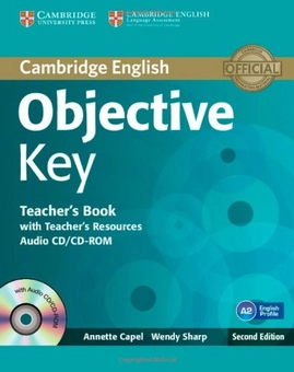 Паперова книга «Objective Key Teacher's Book with Teacher's Resources Audio CD/CD-ROM», авторів Аннет Капель, Венді Шарп - фото №1 - мініатюра