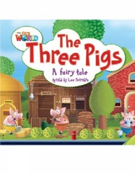 Бумажная книга «Our World 2: The Three Pigs Reader» - фото №2 - миниатюра