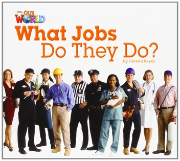 Паперова книга «Our World 2 : What Jobs Do They Do Reader» - фото №2 - мініатюра