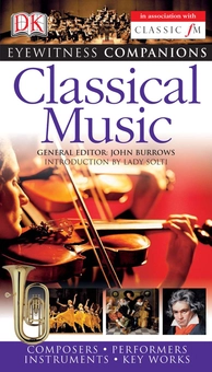 Бумажная книга «Eyewitness Companions: Classical Music», авторов Джон Барроуз, Чарльз Виффен - фото №1 - миниатюра