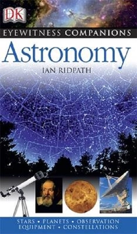 Бумажная книга «Eyewitness Companions: Astronomy», автор Иан Ридпат - фото №2 - миниатюра