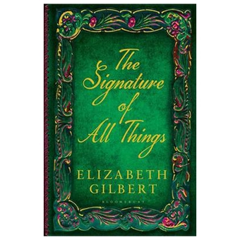 Бумажная книга «Signature of All Things», автор Элизабет Гилберт - фото №2 - миниатюра