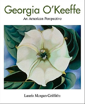 Бумажная книга «Georgia O'Keeffe: An American Perspective», автор Лаурис Морган-Гриффитс - фото №1 - миниатюра