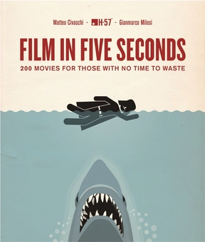 Бумажная книга «Film in Five Seconds: Over 150 Great Movie Moments - In Moments», автор Маттео Чиваши - фото №2 - миниатюра