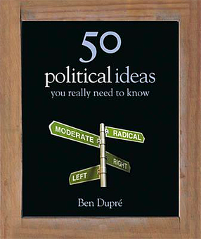 Бумажная книга «50 Political Ideas You Really Need to Know», автор Бен Дюпре - фото №1 - миниатюра