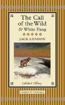 Бумажная книга «The Call of the Wild & White Fang», автор Джек Лондон - фото №2 - миниатюра