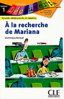 Бумажная книга «A la recherche de Mariana (Collection Decouverte: Niveau 1) (French Edition)», автор Доминик Рено - фото №2 - миниатюра