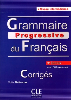 Бумажная книга «Grammaire Progressive Du Francais - Nouvelle Edition: Corriges Intermediaire 3e Edition (French Edition)», автор Майя Грегуар - фото №1 - миниатюра