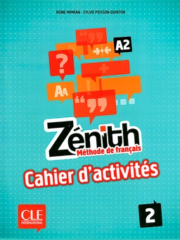 Бумажная книга «Zenith: Cahier dActivites 2 (French Edition)», авторов Рене Мимран, Сильви Пуассона-Квинтон - фото №2 - миниатюра