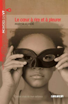 Паперова «Le Coeur a Rire ET a Pleurer (B2) (French Edition)», автора Маріз Конде– фото №1